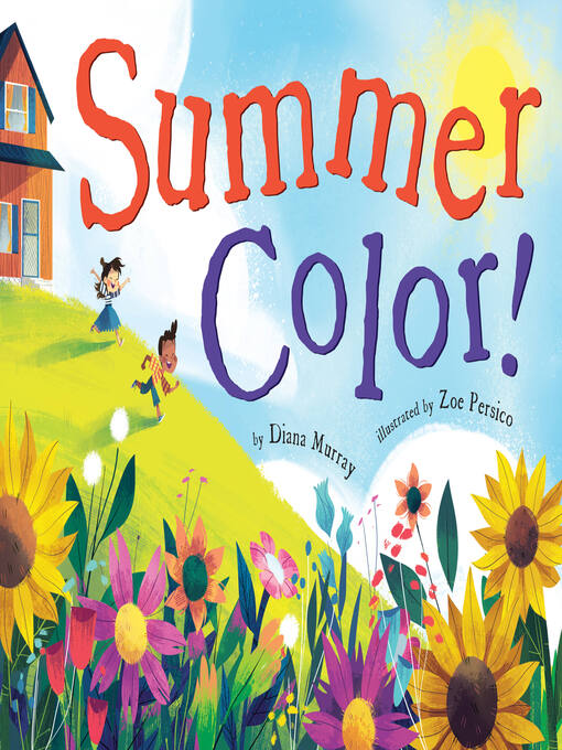 Title details for Summer Color! by Diana Murray - Available